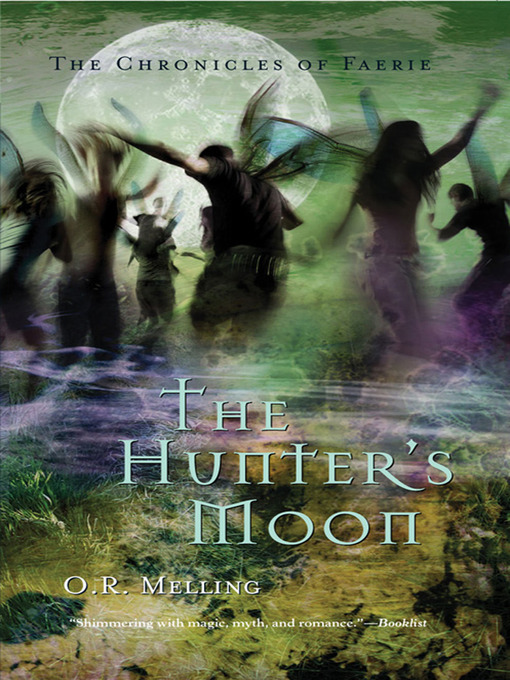 Title details for The Hunter's Moon by O. R. Melling - Available